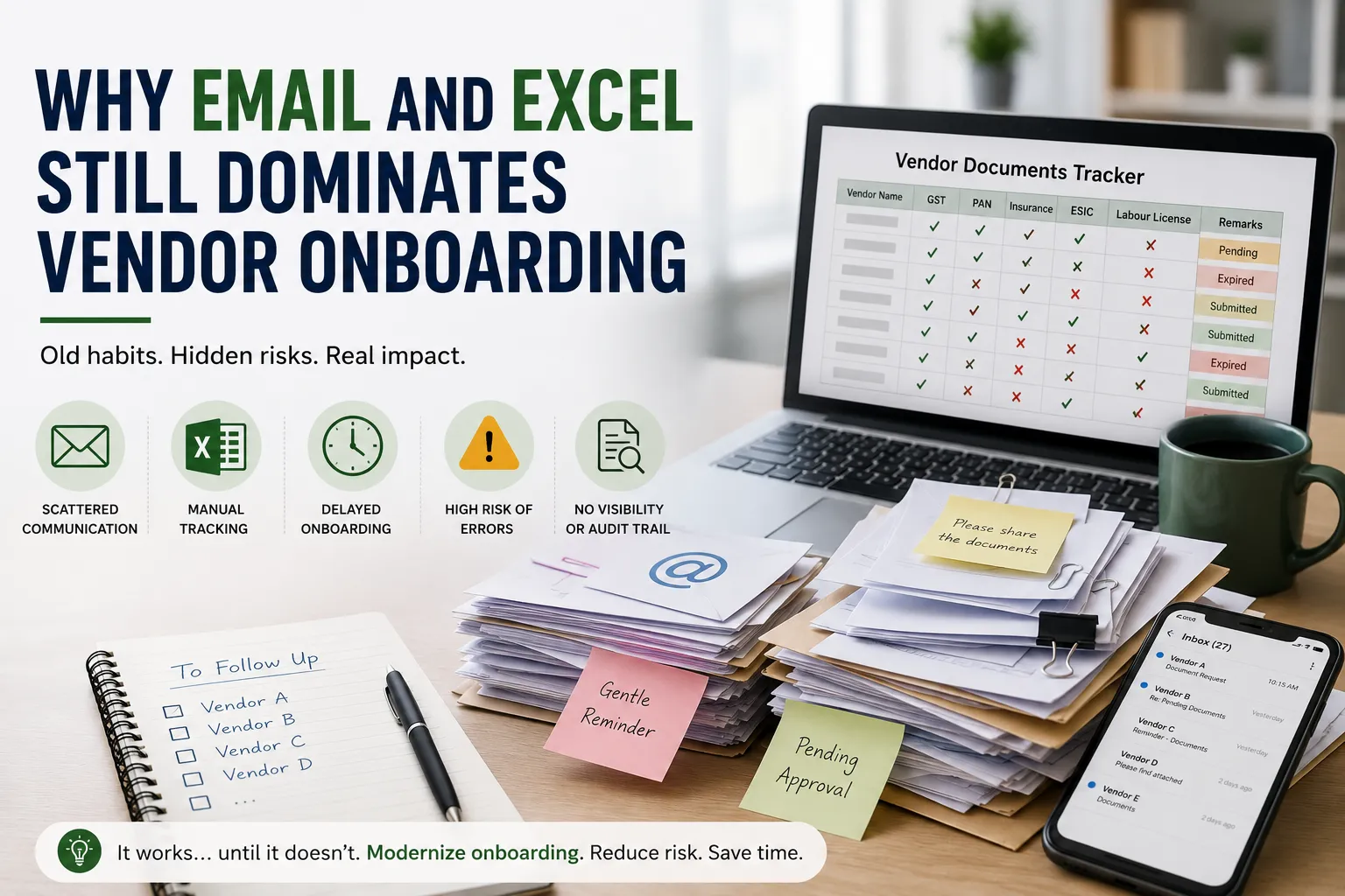 Why "Email + Excel" Still Dominates Vendor Onboarding (And Why It's Time to Move On)